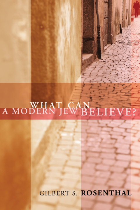 Cover image for book What Can a Modern Jew Believe?