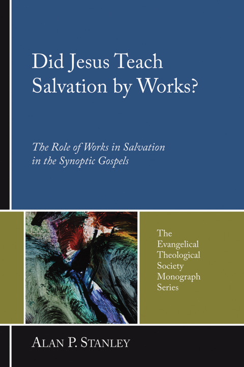 Cover image for book Did Jesus Teach Salvation by Works?