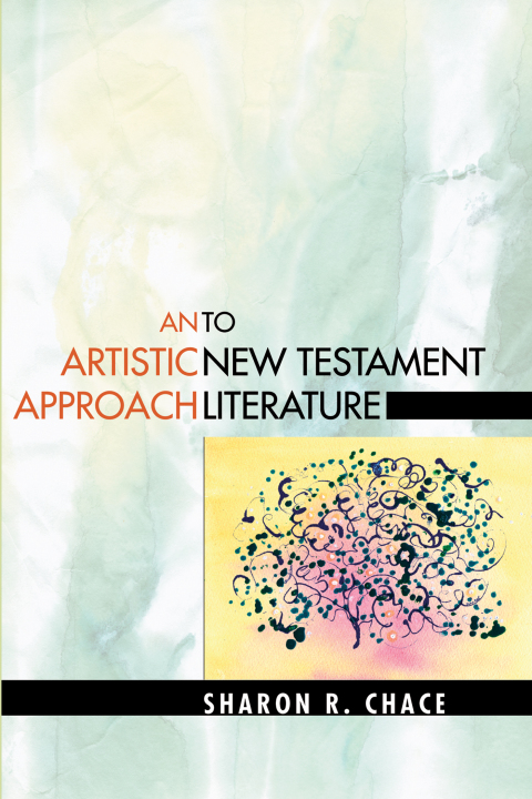 Cover image for book An Artistic Approach to New Testament Literature
