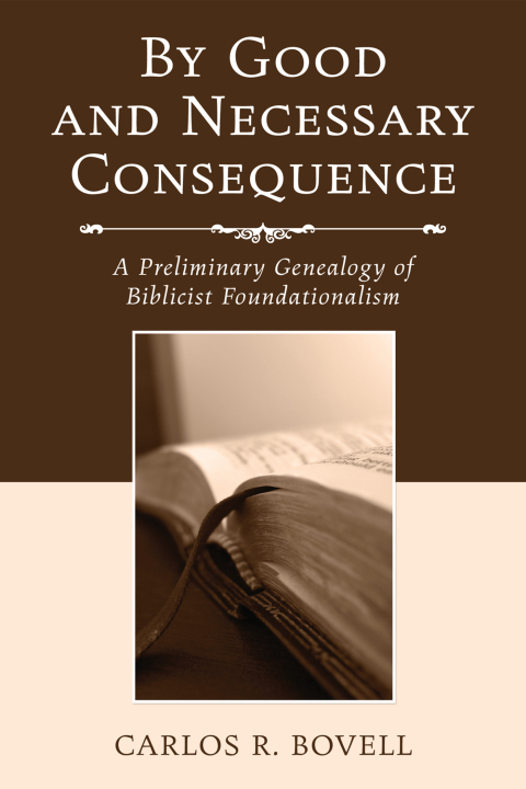 Cover image for book By Good and Necessary Consequence