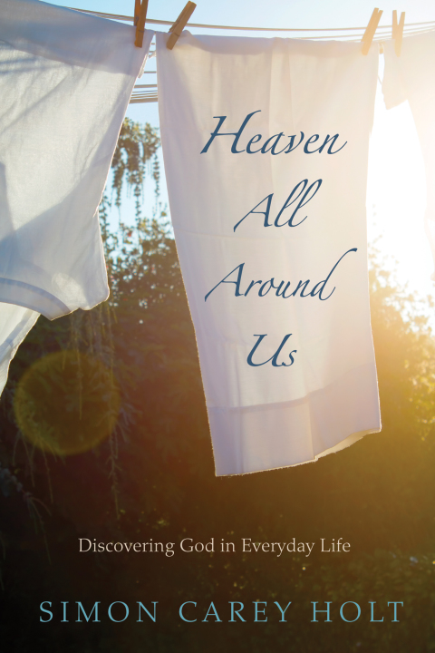 Cover image for book Heaven All Around Us