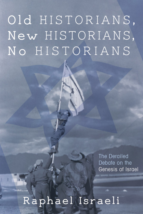 Cover image for book Old Historians, New Historians, No Historians