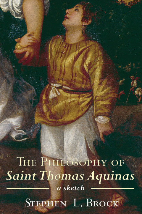 Cover image for book The Philosophy of Saint Thomas Aquinas