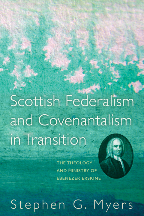 Cover image for book Scottish Federalism and Covenantalism in Transition