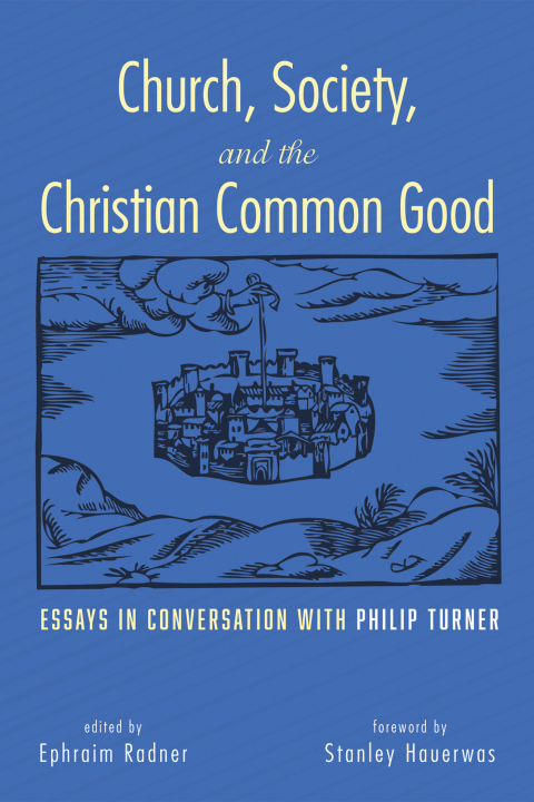 Cover image for book Church, Society, and the Christian Common Good