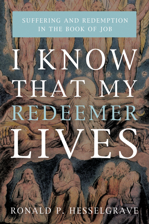 Cover image for book I Know that My Redeemer Lives