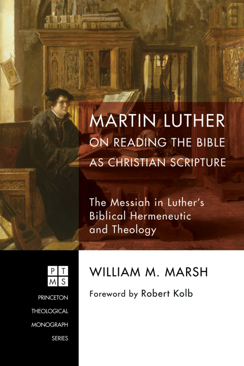 Cover image for book Martin Luther on Reading the Bible as Christian Scripture