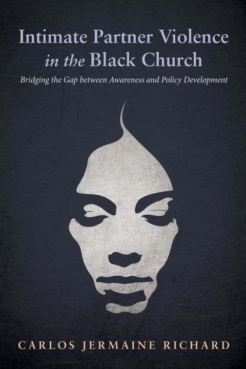 Cover image for book Intimate Partner Violence in the Black Church