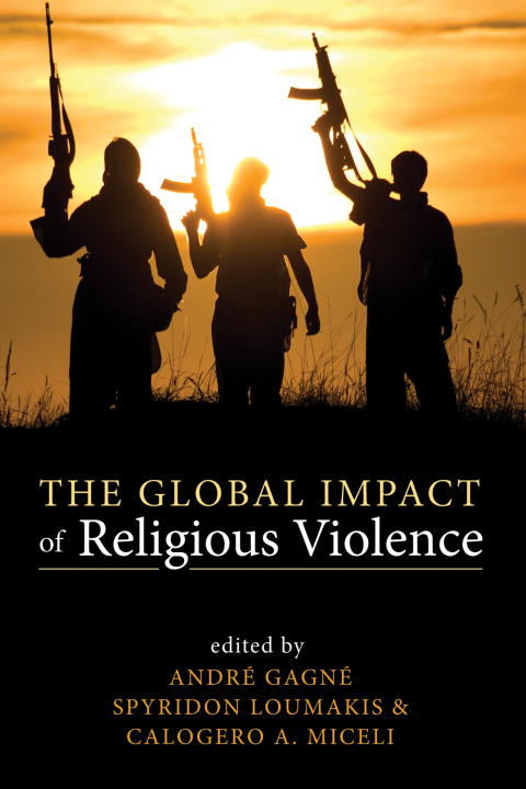 Cover image for book The Global Impact of Religious Violence