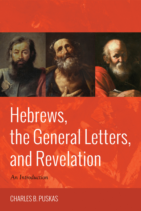 Cover image for book Hebrews, the General Letters, and Revelation
