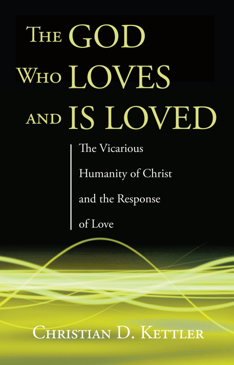 Cover image for book The God Who Loves and Is Loved