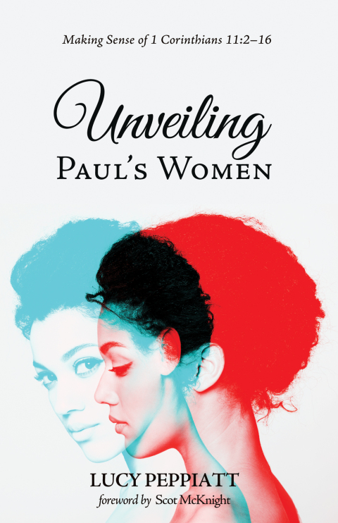 Cover image for book Unveiling Paul’s Women
