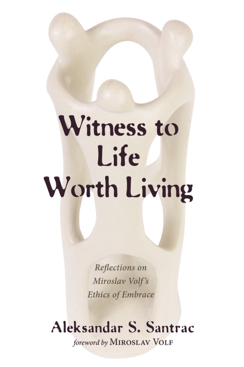 Cover image for book Witness to Life Worth Living