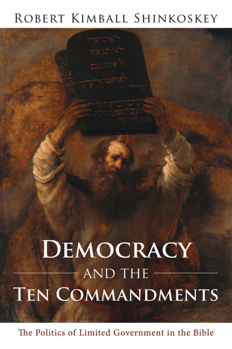 Cover image for book Democracy and the Ten Commandments
