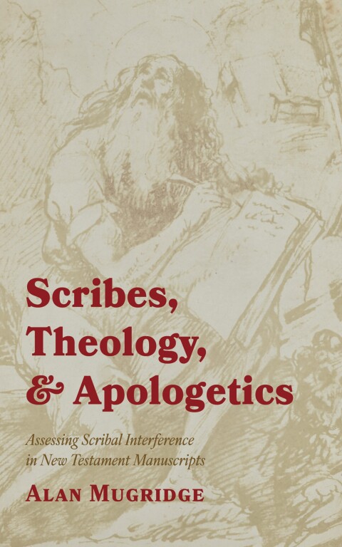 Cover image for book Scribes, Theology, and Apologetics