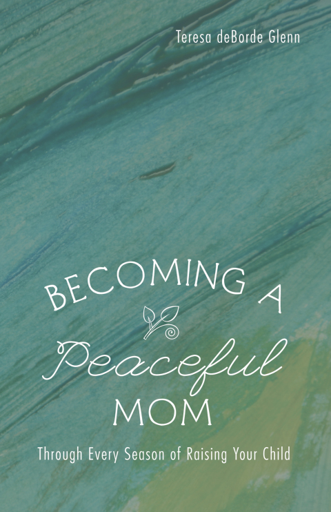 Cover image for book Becoming a Peaceful Mom