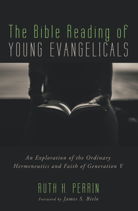 Cover image for book The Bible Reading of Young Evangelicals