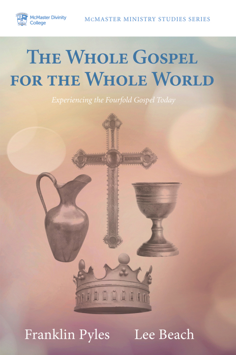 Cover image for book The Whole Gospel for the Whole World