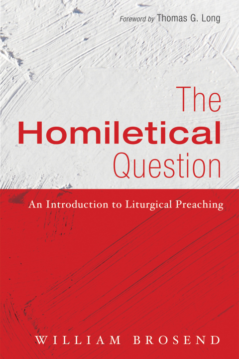 Cover image for book The Homiletical Question