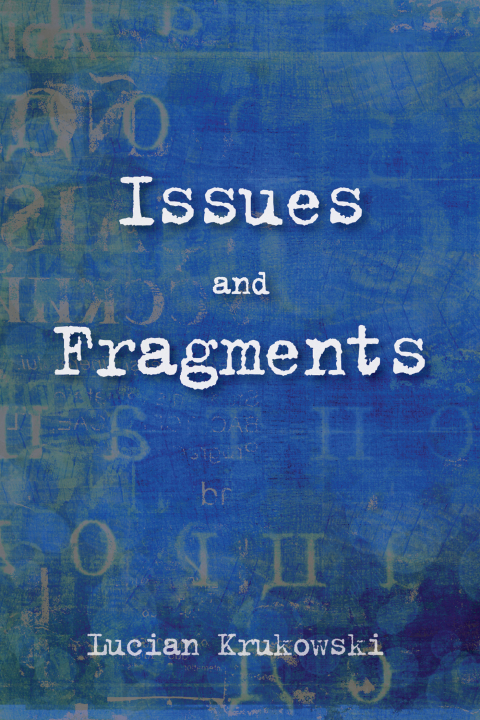 Cover image for book Issues and Fragments