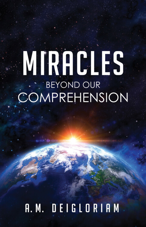 Cover image for book Miracles Beyond Our Comprehension