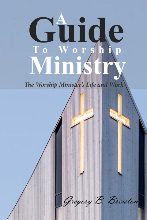 Cover image for book A Guide to Worship Ministry