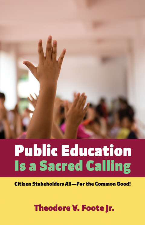 Cover image for book Public Education Is a Sacred Calling