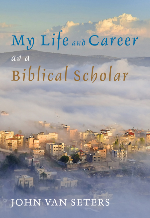 Cover image for book My Life and Career as a Biblical Scholar