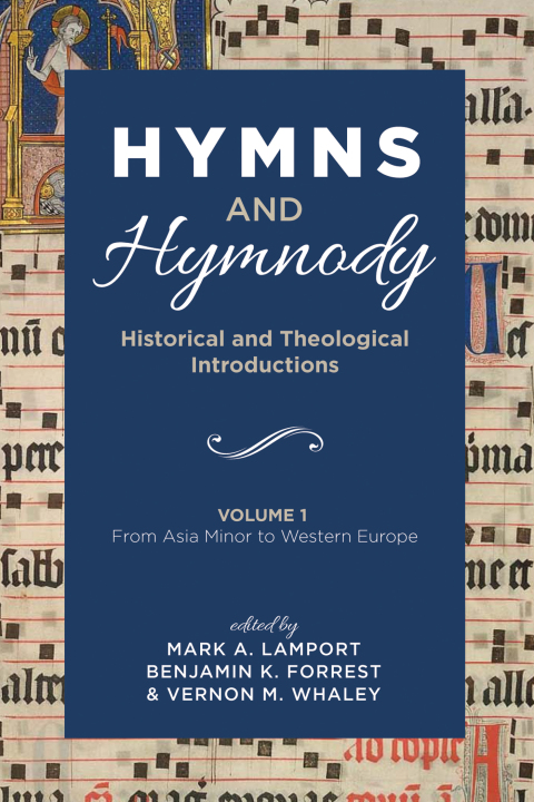Cover image for book Hymns and Hymnody: Historical and Theological Introductions, Volume 1