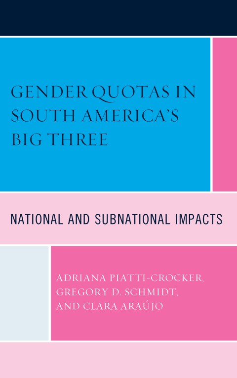 Cover image for book Gender Quotas in South America's Big Three