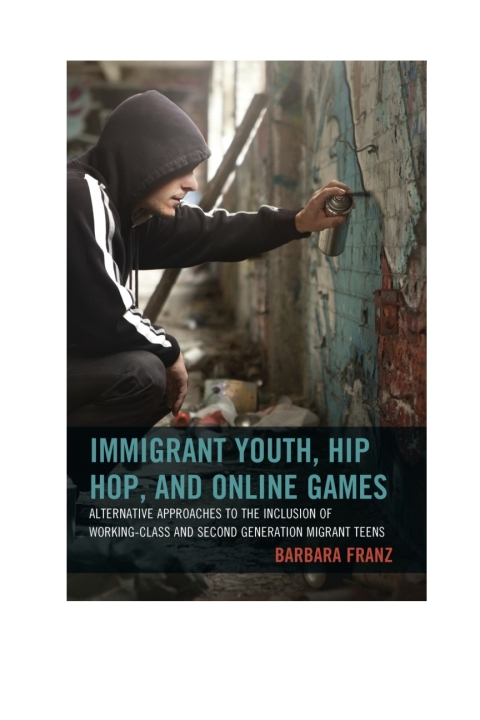 Cover image for book Immigrant Youth, Hip Hop, and Online Games