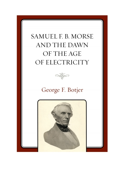 Cover image for book Samuel F. B. Morse and the Dawn of the Age of Electricity