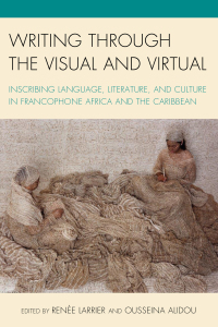 Cover image: Writing through the Visual and Virtual 9781498501637