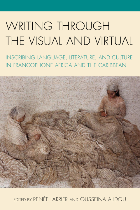 Cover image for book Writing through the Visual and Virtual