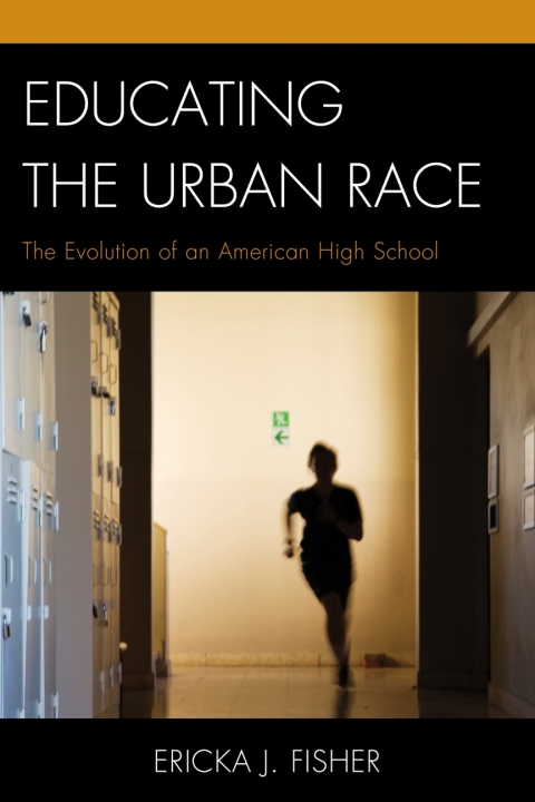 Cover image for book Educating the Urban Race