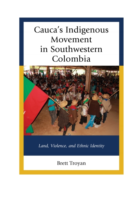 Cover image for book Cauca's Indigenous Movement in Southwestern Colombia