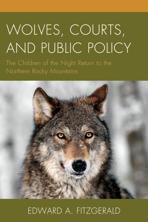 Cover image for book Wolves, Courts, and Public Policy