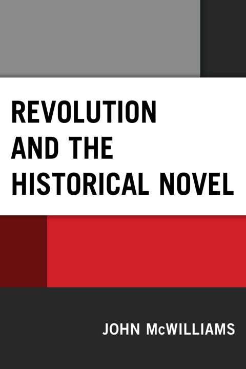 Cover image for book Revolution and the Historical Novel