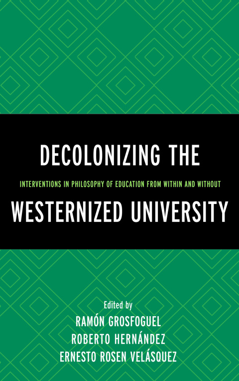 Cover image for book Decolonizing the Westernized University