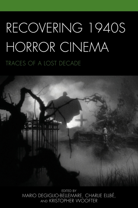 Cover image for book Recovering 1940s Horror Cinema
