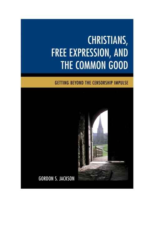 Cover image for book Christians, Free Expression, and the Common Good