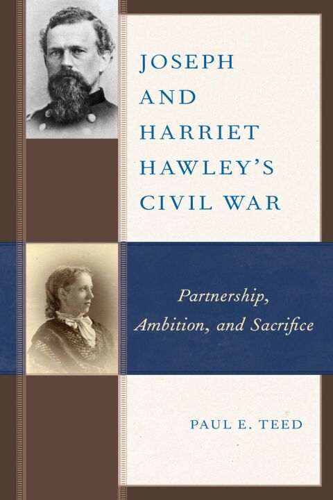 Cover image for book Joseph and Harriet Hawley's Civil War