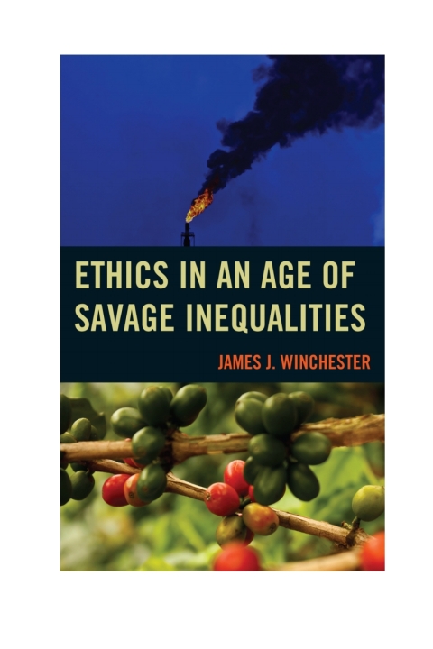 Cover image for book Ethics in an Age of Savage Inequalities