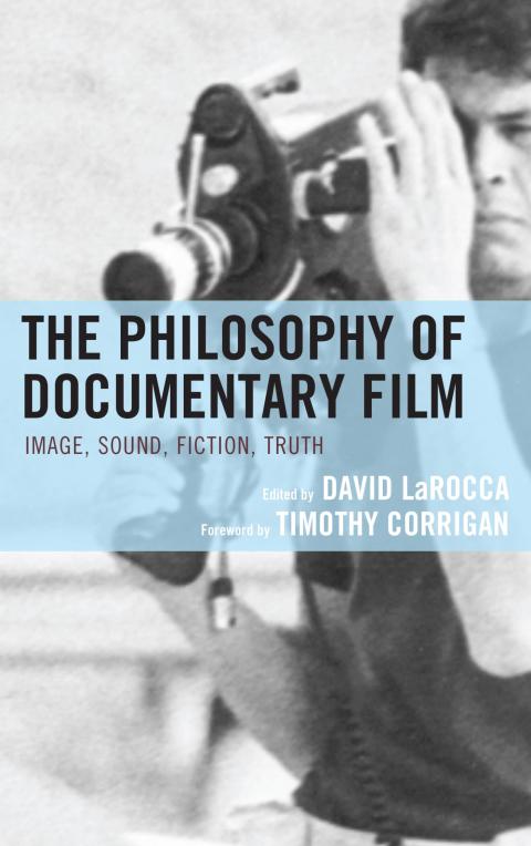 Cover image for book The Philosophy of Documentary Film