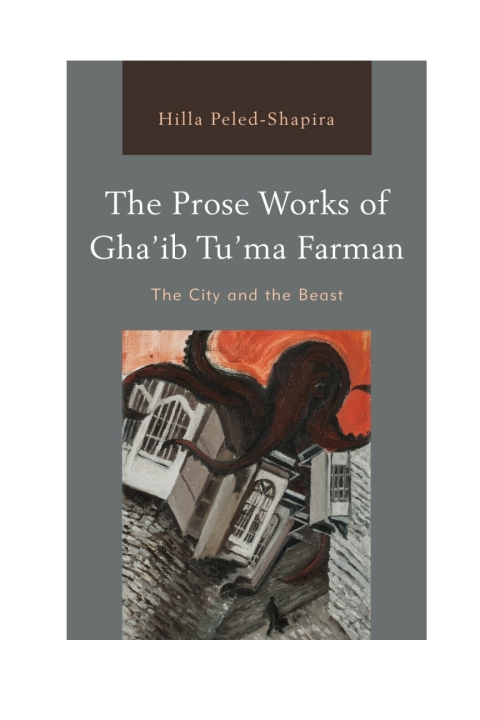 Cover image for book The Prose Works of Gha’ib Tu’ma Farman