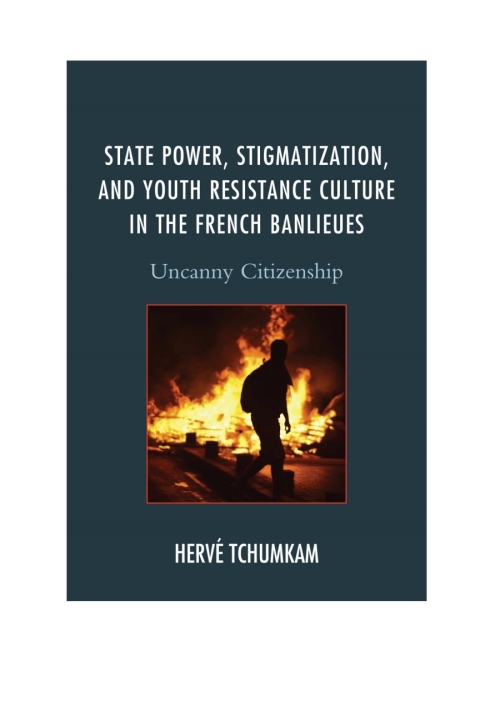Cover image for book State Power, Stigmatization, and Youth Resistance Culture in the French Banlieues
