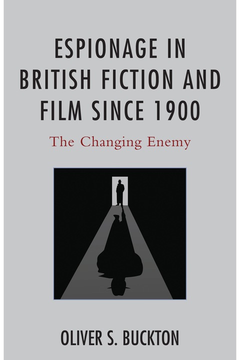 Cover image for book Espionage in British Fiction and Film since 1900