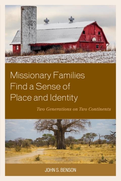 Cover image for book Missionary Families Find a Sense of Place and Identity
