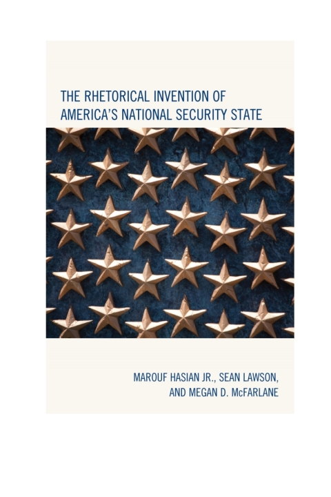 Cover image for book The Rhetorical Invention of America's National Security State