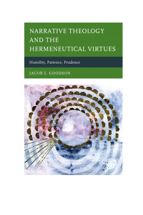 Narrative Theology and the Hermeneutical Virtues 
